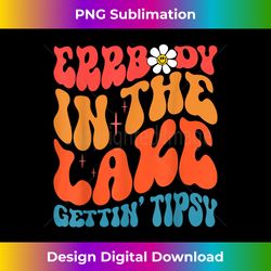 Errbody In The Lake Gettin Tipsy Groovy Vibes Floral Hipp - Classic Sublimation PNG File - Immerse in Creativity with Every Design
