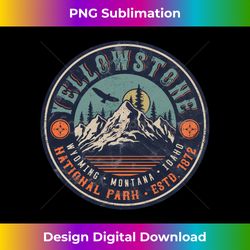 Funny Vintage Look Yellowstone National Park Long Sl - Artisanal Sublimation PNG File - Spark Your Artistic Genius