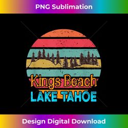 Lake Tahoe Kings Beach Retro Su - Urban Sublimation PNG Design - Challenge Creative Boundaries