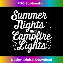 Summer Nights Campfire Lights Funny Camping Camp Lover Gi - Sleek Sublimation PNG Download - Pioneer New Aesthetic Frontiers