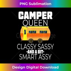 Funny RV Gift Camper Queen Classy Sassy Smary Assy Cam - Sophisticated PNG Sublimation File - Reimagine Your Sublimation Pieces