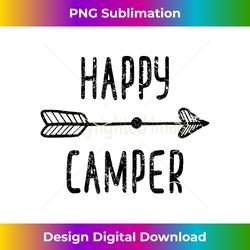 Distressed Cute Camping Boho Tee Arrow Happy Ca - Luxe Sublimation PNG Download - Channel Your Creative Rebel