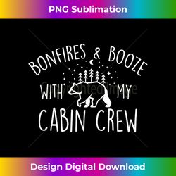 Bonfires & Booze With My Cabin Crew Cabin Bachelorette P - Bohemian Sublimation Digital Download - Spark Your Artistic Genius