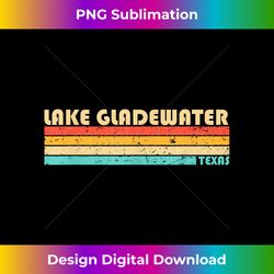 LAKE GLADEWATER TEXAS Funny Fishing Camping Su - Bohemian Sublimation Digital Download - Elevate Your Style with Intricate Details