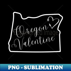 Oregon Valentine - Artistic Sublimation Digital File - Stunning Sublimation Graphics