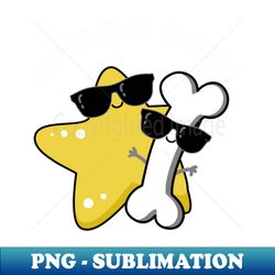 A Star Is Bone Funny Movie Title Pun - Signature Sublimation PNG File - Add a Festive Touch to Every Day