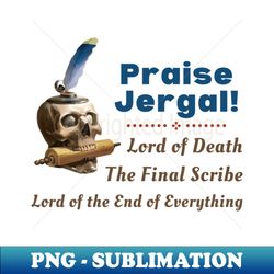 Praise Jergal - DND Pantheon God Church - PNG Transparent Sublimation File - Unleash Your Creativity