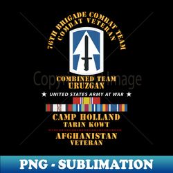 76th Brigade Combat Team - Camp Holland Afghanistan Vet w AFGHAN SVC X 300 - PNG Transparent Sublimation Design - Instantly Transform Your Sublimation Projects