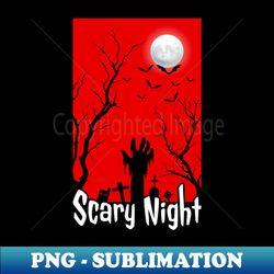 Scary Night - Trendy Sublimation Digital Download - Perfect for Sublimation Mastery
