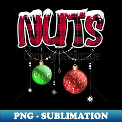 Chest Nuts Christmas Matching Couple Chestnuts - Decorative Sublimation PNG File - Vibrant and Eye-Catching Typography