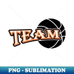 Basketball Team - Instant Sublimation Digital Download - Bold & Eye-catching