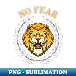 No Fear - PNG Transparent Sublimation Design - Enhance Your Apparel with Stunning Detail