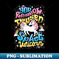 Rainbow-infused Space Unicorn - PNG Transparent Sublimation Design - Fashionable and Fearless