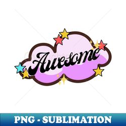 Awesome - High-Quality PNG Sublimation Download - Perfect for Sublimation Mastery