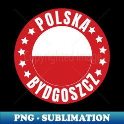 Bydgoszcz - Unique Sublimation PNG Download - Spice Up Your Sublimation Projects