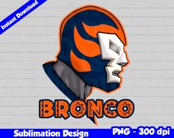 Broncos Png, Football mascot, broncos t-shirt design PNG for sublimation, mexican wrestler style