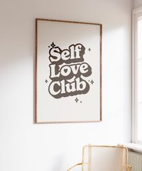 Self Love Retro Print, Self Affirmation, Love Retro Wall Art, Retro Typography Art, Positivity Prints, Black White Print