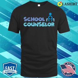 School Counselor T-shirt, Funny School Counselor T-shirt - Olashirt