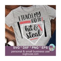 I Teach My Kid To Hit And Steal SVG Files For Silhouette And Cricut Cutting Machines - Includes Eps, Dxf And Png