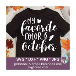 My Favorite Color Is October SVG Cut Files For Cricut And Silhouette