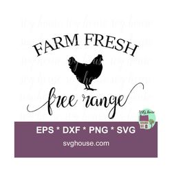 Farm Fresh SVG. Chicken SVG. Chicken Clipart. Farmhouse Svg. Farm Svg. Kitchen Svg. Farmers Market Svg. Farmhouse Sign Svg. SVG Cut File.