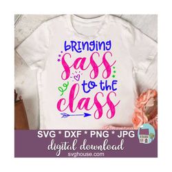 Bringing Sass To The Class SVG Cut Files For Cricut And Silhouette