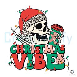 Skeleton Christmas Vibes SVG Coffee Lover File Download