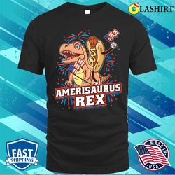 Hotdog T Rex Dinosaur 4th Of July Amerisaurus Funny Gifts T-shirt - Olashirt