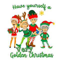 Have Yourself A Very Golden Christmas Svg, The Golden Girls Christmas Svg, Christmas Svg, Instant download