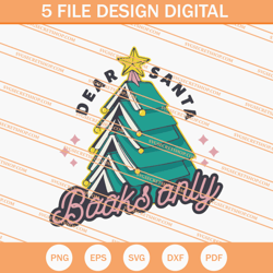 Christmas Tree Dear Santa Books Only SVG, Christmas SVG