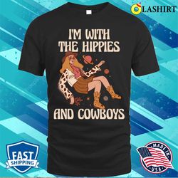 Hippies And Cowboys Funny Hippie Gift T-shirt - Olashirt