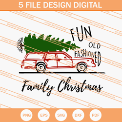 Fun Old Fashioned Family Christmas SVG, Christmas SVG