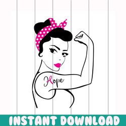 Rosie the riveter svg, trending svg, hope svg, riveter svg, instant download, silhouette cameo, cancer svg, rosie svg fr