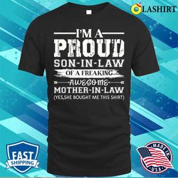 Future Mother In Law, Funny Proud Son-in-law Of Awesome Mother-in-law T-shirt - Olashirt