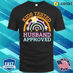 Kids Tested Husband Approved Funny Mom Humor Mother Cooking T-shirt - Olashirt