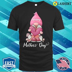 Mother T-shirt, Happy Mother is Day 2023 Gnome Holding Heart Women Mom Grandma T-shirt - Olashirt