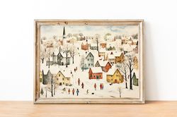 Vintage Winter Village Painting, Winter Scenes, Printable Winter Landscape, Winter Wall Art Print, Country Winter Print,