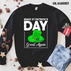 Make Stpatrick Day Great Again Trump Drinking 2022 T-shirt - Olashirt