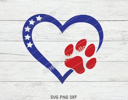 Patriotic Heart Paw Svg, 4th of July Svg, Dog Svg, Heart Svg