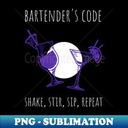 bartenders code - Sublimation-Ready PNG File - Create with Confidence