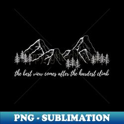 The Best View - PNG Transparent Sublimation Design - Add a Festive Touch to Every Day