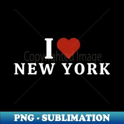 I Love New York - PNG Sublimation Digital Download - Boost Your Success with this Inspirational PNG Download