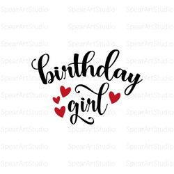 Birthday Girl SVG PNG PDF, Birthday Princess Svg, Birthday Svg