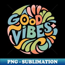 Free-Spirited Vibes - PNG Sublimation Digital Download - Revolutionize Your Designs