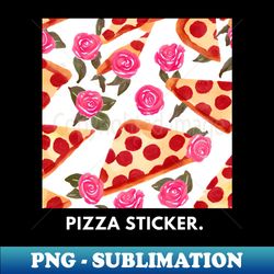 Pizza lover gift - PNG Transparent Digital Download File for Sublimation - Perfect for Sublimation Art