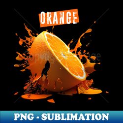 Smashed Orange A Burst of Empty Rhetoric with a Dark Background - Modern Sublimation PNG File - Instantly Transform Your Sublimation Projects