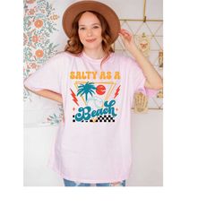 Salty Breeze, Salty Soul: 'Salty as Beach' Comfort Color Tee - Embrace the Saltwater Vibe!
