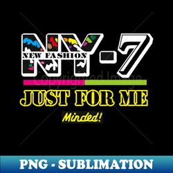 Just for me - Decorative Sublimation PNG File - Perfect for Sublimation Mastery