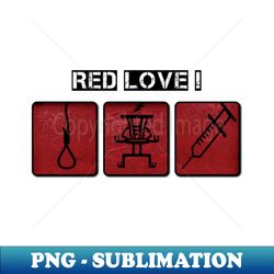 Red love - Exclusive PNG Sublimation Download - Capture Imagination with Every Detail