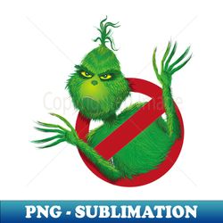 Not Grinch this Christmas - High-Quality PNG Sublimation Download - Defying the Norms